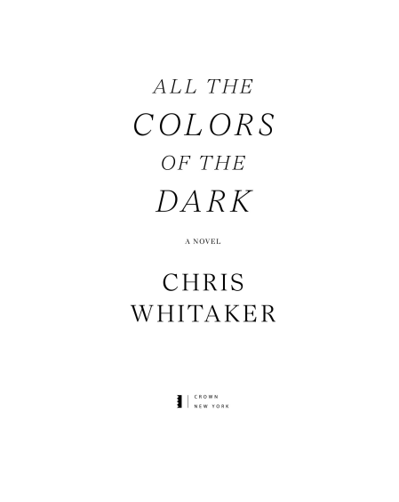 All the Colors of the Dark by Chris Whitaker | Instant PDF Download (No Physical Book)