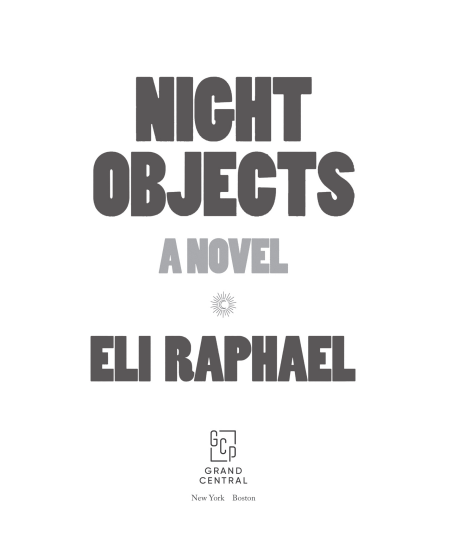 Night Objects: A Novel by Eli Raphael | Instant PDF Download (No Physical Book)
