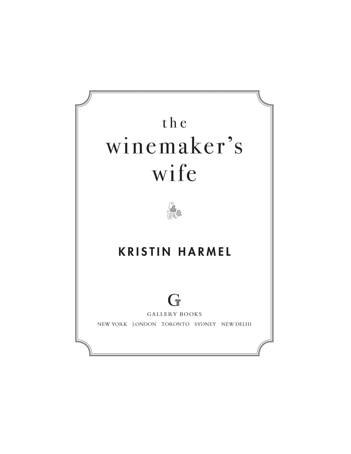 The Winemaker's Wife by Kristin Harmel | Instant PDF Download (No Physical Book)