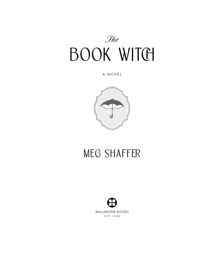 The Book Witch: A Novel by Meg Shaffer | Instant PDF Download (No Physical Book)