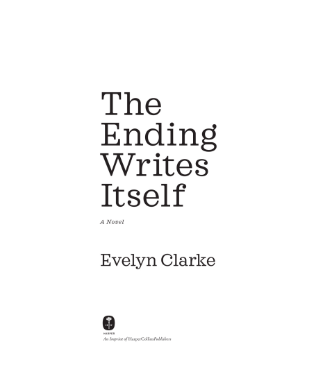 The Ending Writes Itself: A Novel by Evelyn Clarke | Instant PDF Download (No Physical Book)