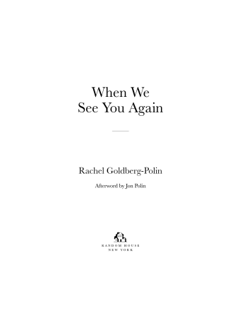 When We See You Again: A Memoir by Rachel Goldberg-Polin | Instant PDF Download (No Physical Book)