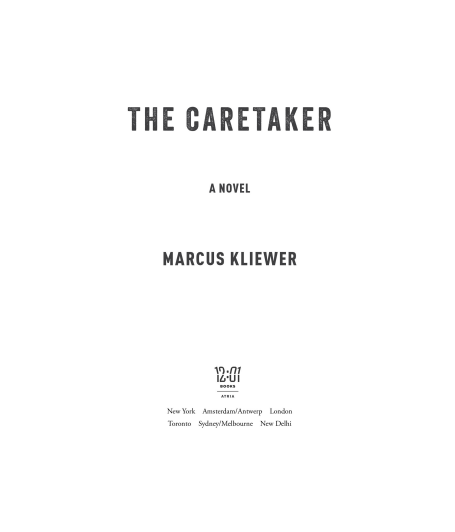 The Caretaker: A Novel by Marcus Kliewer | Instant PDF Download (No Physical Book)