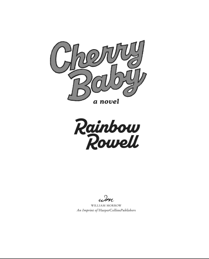 Cherry Baby: A Novel by Rainbow Rowell | Instant PDF Download (No Physical Book)