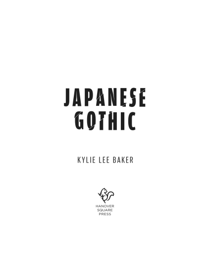 Japanese Gothic: A Novel by Kylie Lee Baker | Instant PDF Download (No Physical Book)